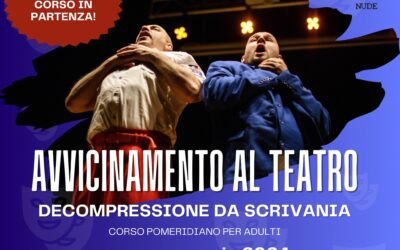 A MARZO, NEL TARDO POMERIGGIO, PROVA A FARE TEATRO!